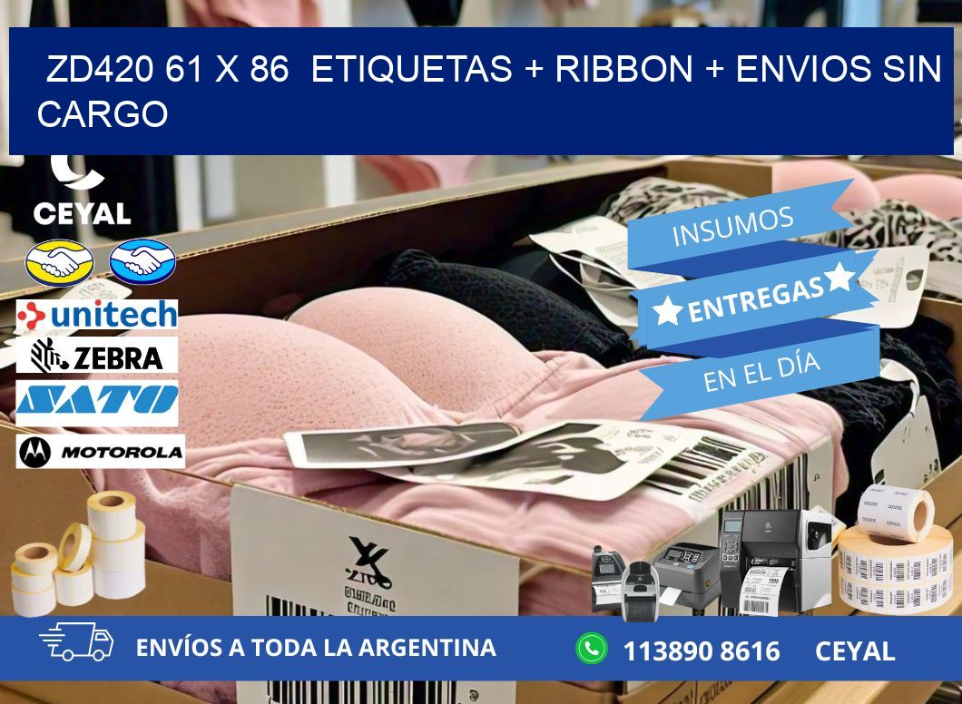 ZD420 61 x 86  etiquetas + ribbon + envios sin cargo