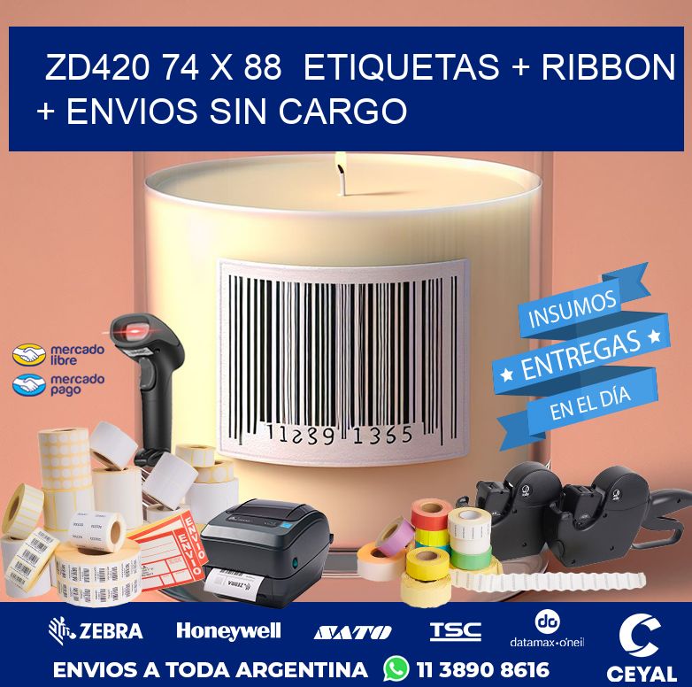 ZD420 74 x 88  etiquetas + ribbon + envios sin cargo