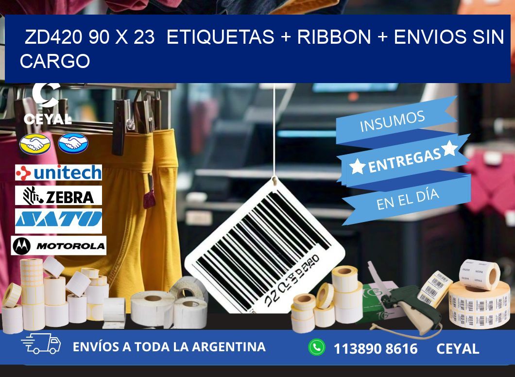 ZD420 90 x 23  etiquetas + ribbon + envios sin cargo