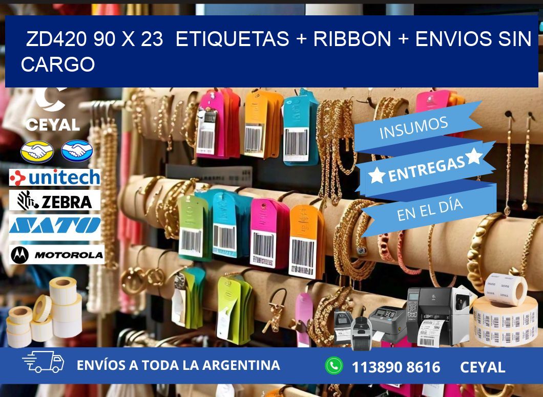 ZD420 90 x 23  etiquetas + ribbon + envios sin cargo