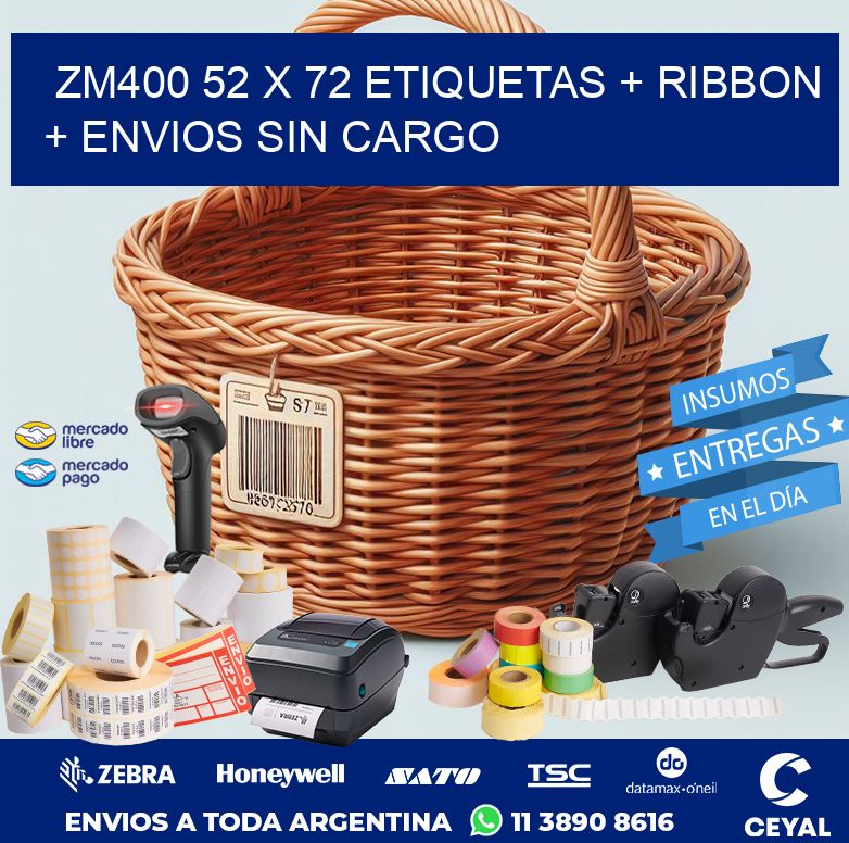 ZM400 52 x 72 etiquetas + ribbon + envios sin cargo