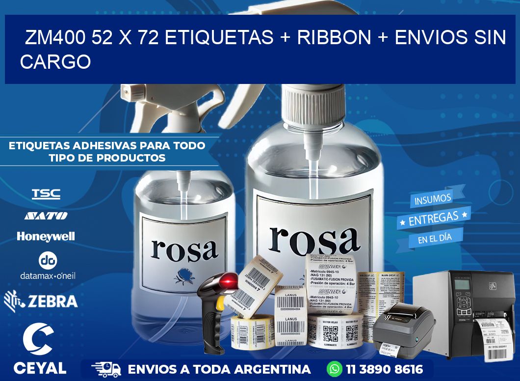 ZM400 52 x 72 etiquetas + ribbon + envios sin cargo