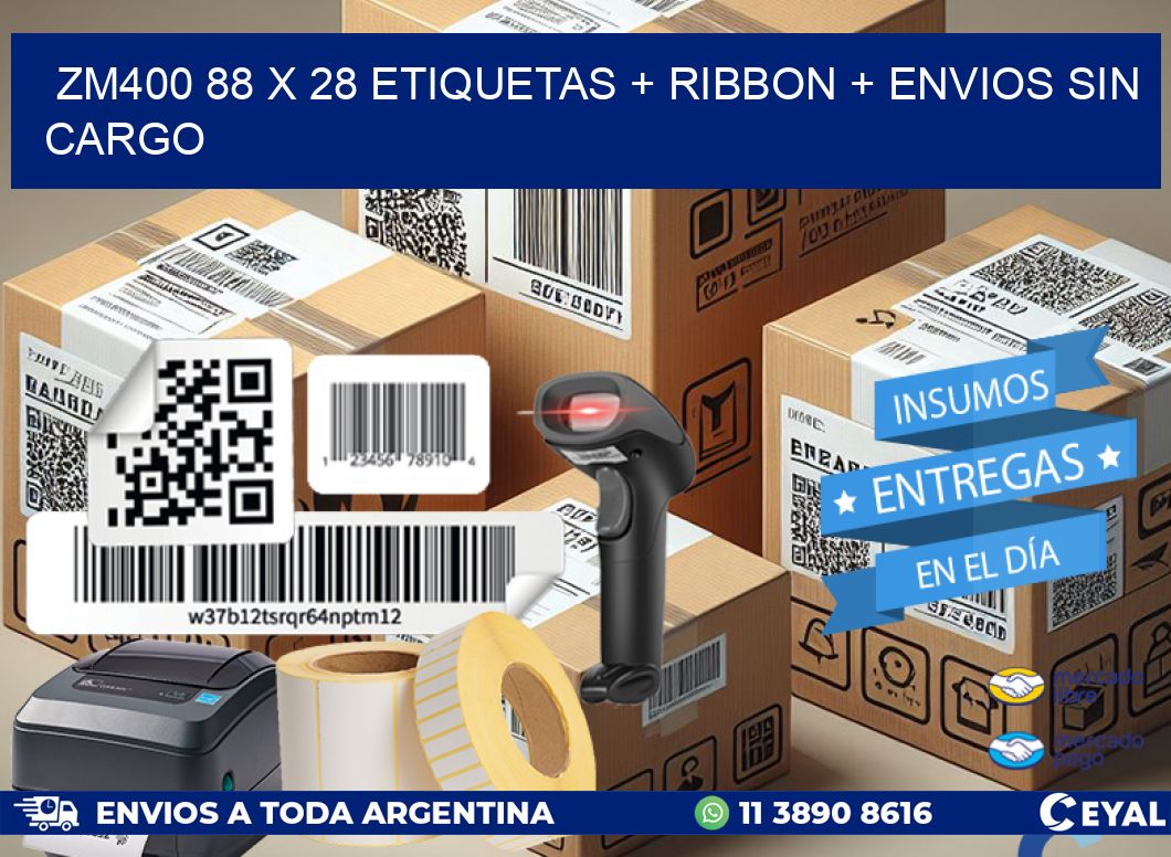 ZM400 88 x 28 etiquetas + ribbon + envios sin cargo