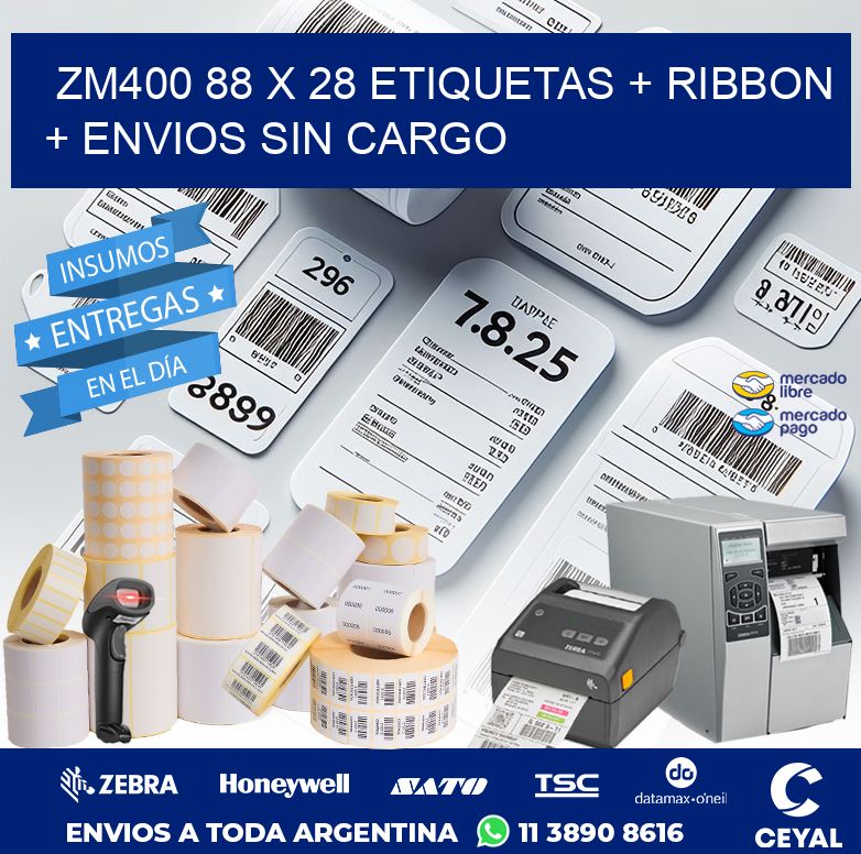 ZM400 88 x 28 etiquetas + ribbon + envios sin cargo