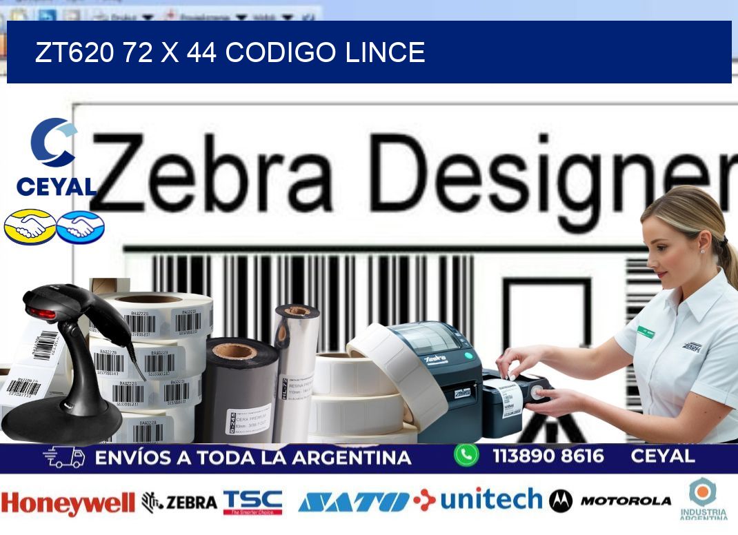 ZT620 72 x 44 CODIGO LINCE