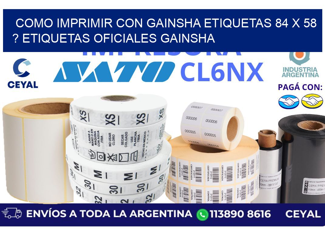como imprimir con gainsha etiquetas 84 x 58 ? etiquetas oficiales gainsha