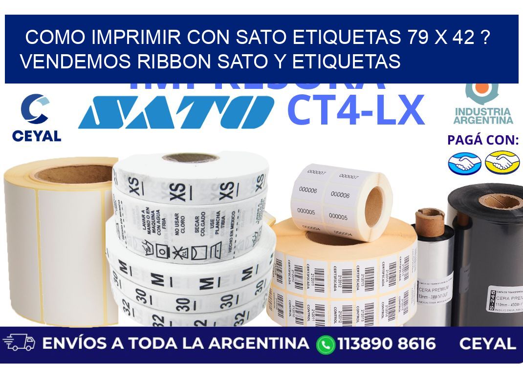 como imprimir con sato etiquetas 79 x 42 ? vendemos ribbon sato y etiquetas
