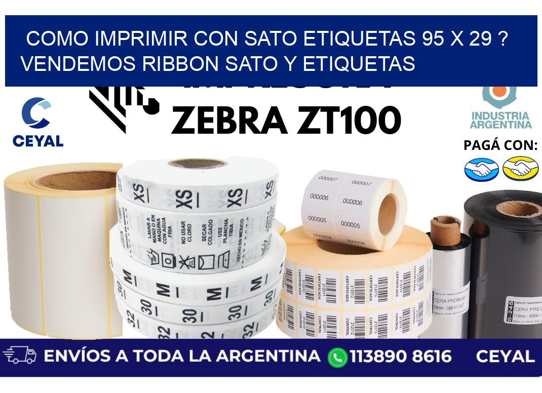 como imprimir con sato etiquetas 95 x 29 ? vendemos ribbon sato y etiquetas