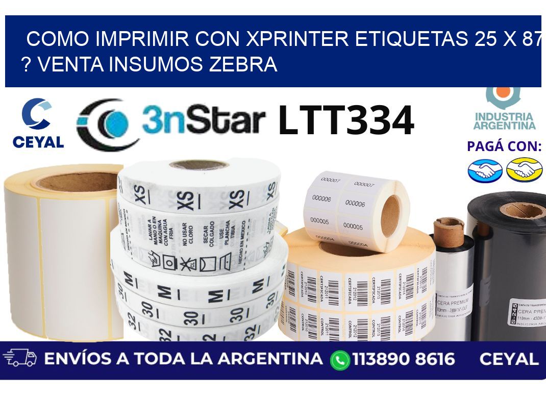 como imprimir con xprinter etiquetas 25 x 87 ? venta insumos zebra