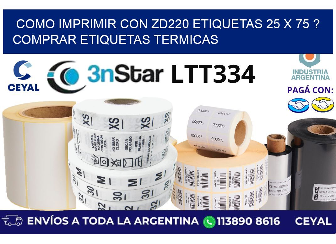 como imprimir con zd220 etiquetas 25 x 75 ? Comprar Etiquetas termicas