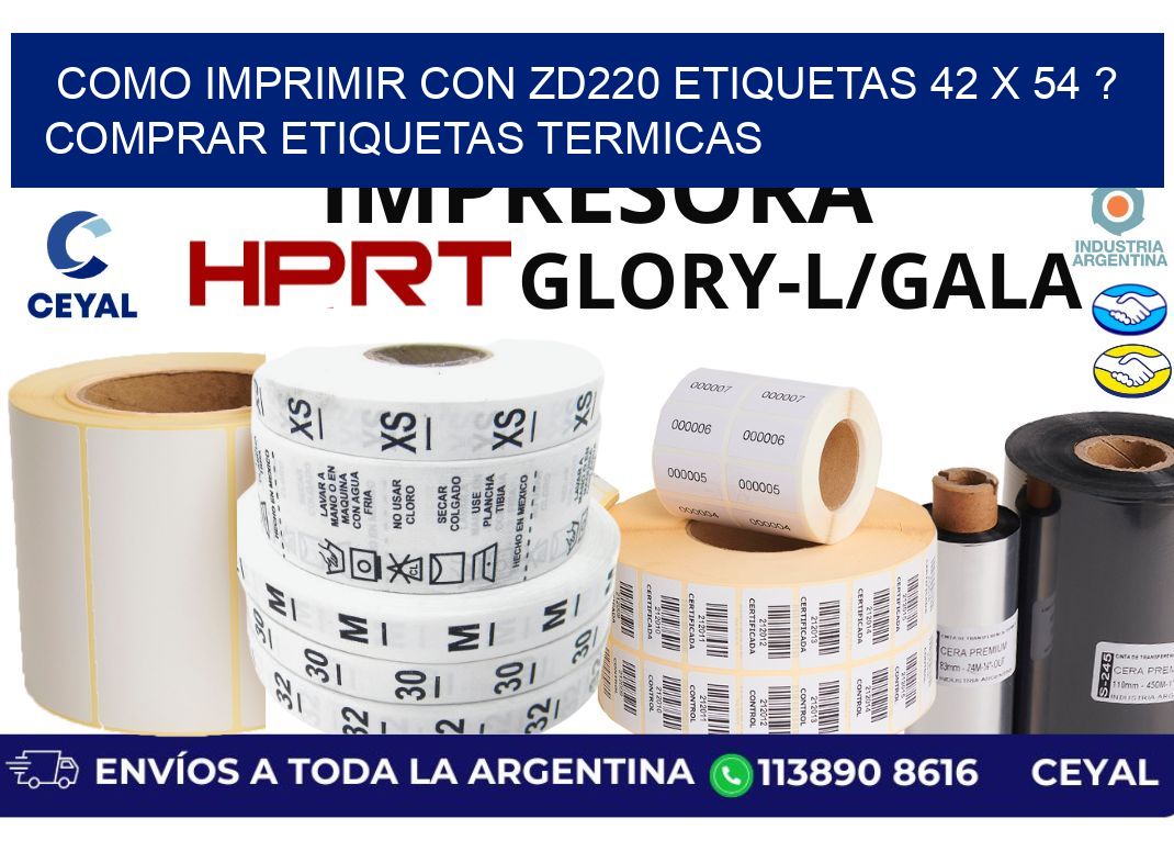 como imprimir con zd220 etiquetas 42 x 54 ? Comprar Etiquetas termicas