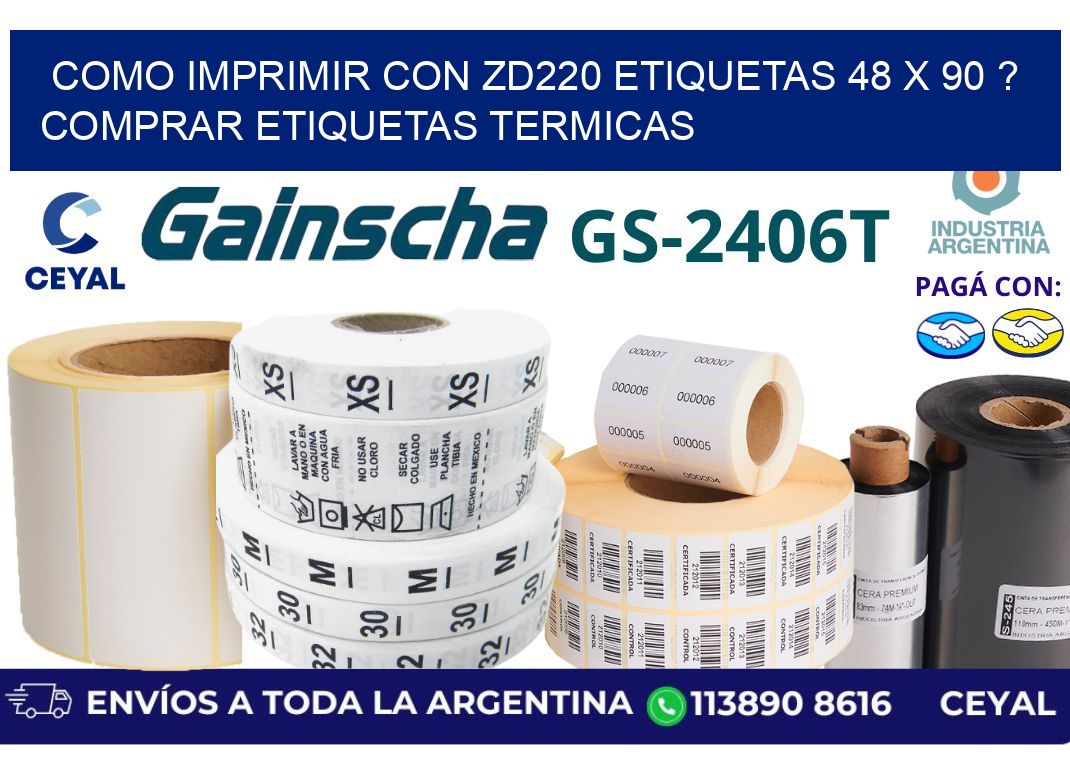 como imprimir con zd220 etiquetas 48 x 90 ? Comprar Etiquetas termicas