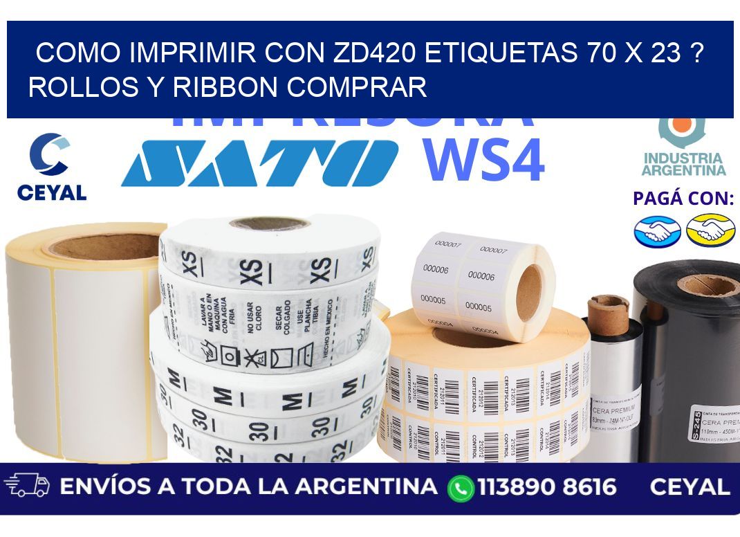 como imprimir con zd420 etiquetas 70 x 23 ? Rollos y Ribbon comprar
