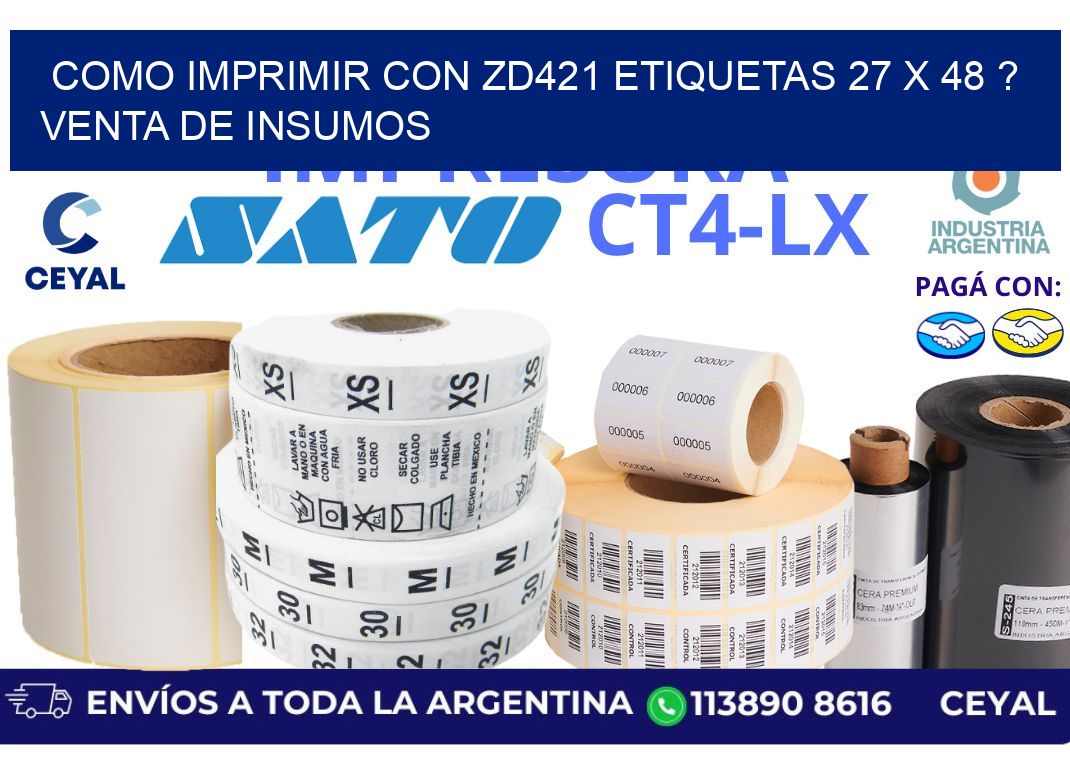 como imprimir con zd421 etiquetas 27 x 48 ? Venta de insumos