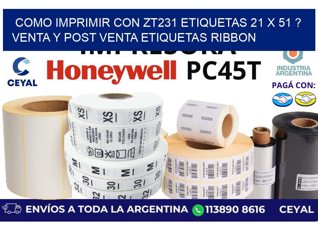 como imprimir con zt231 etiquetas 21 x 51 ? Venta y post venta etiquetas ribbon