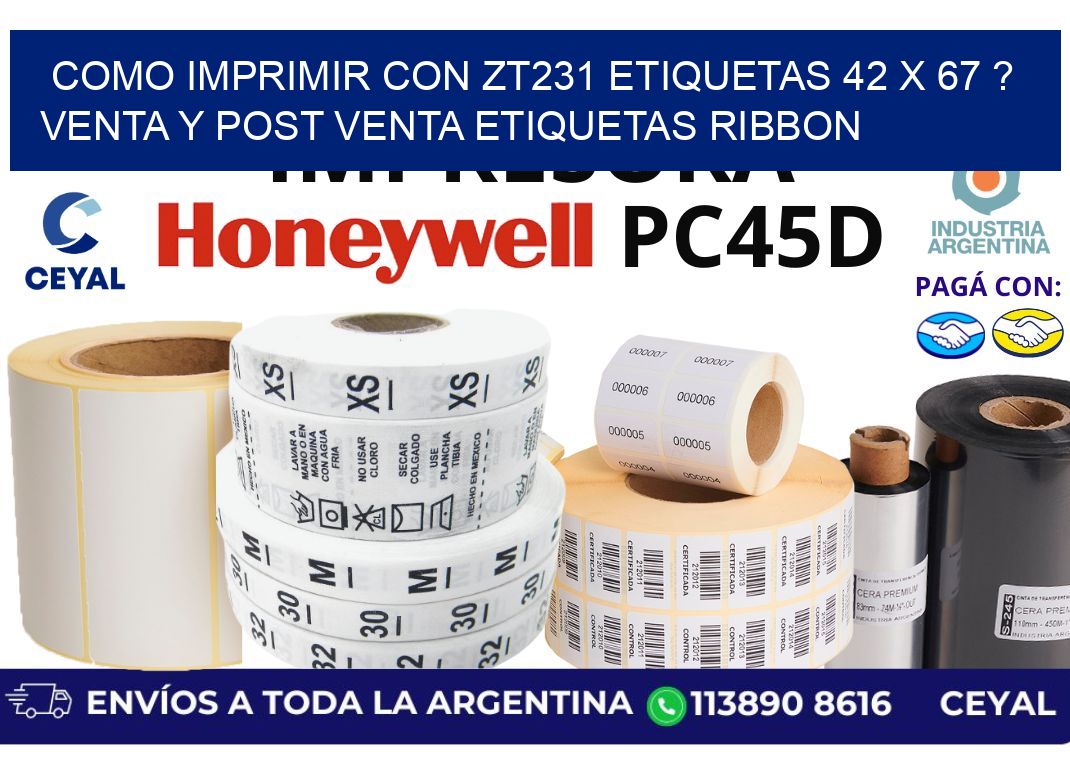 como imprimir con zt231 etiquetas 42 x 67 ? Venta y post venta etiquetas ribbon