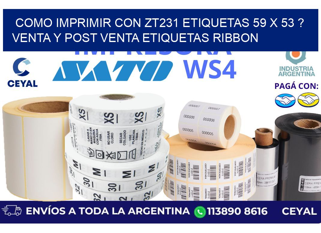 como imprimir con zt231 etiquetas 59 x 53 ? Venta y post venta etiquetas ribbon