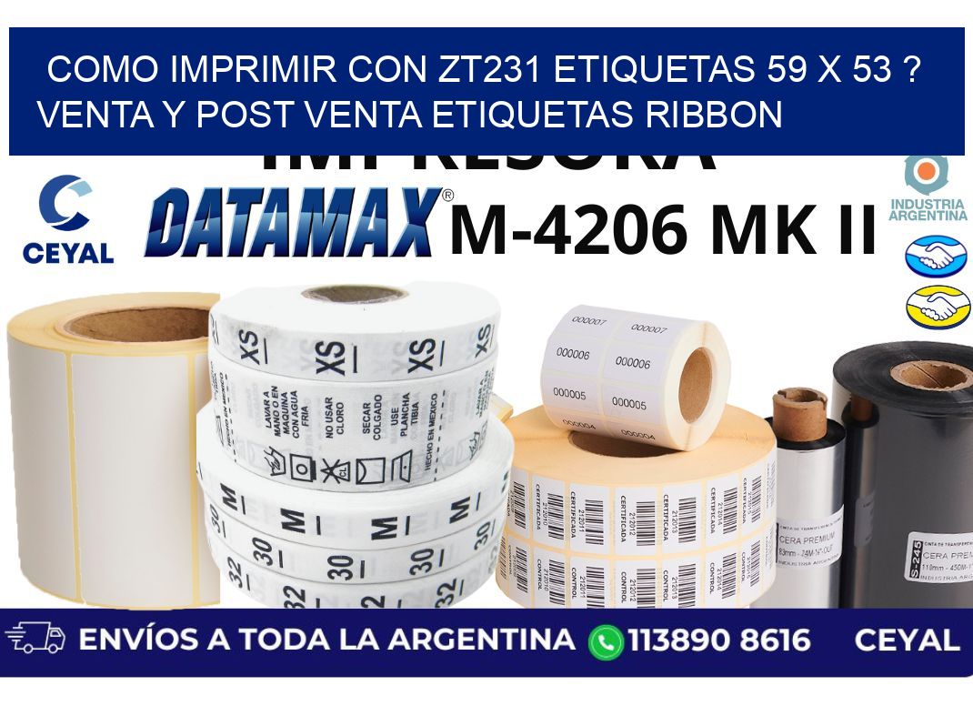 como imprimir con zt231 etiquetas 59 x 53 ? Venta y post venta etiquetas ribbon