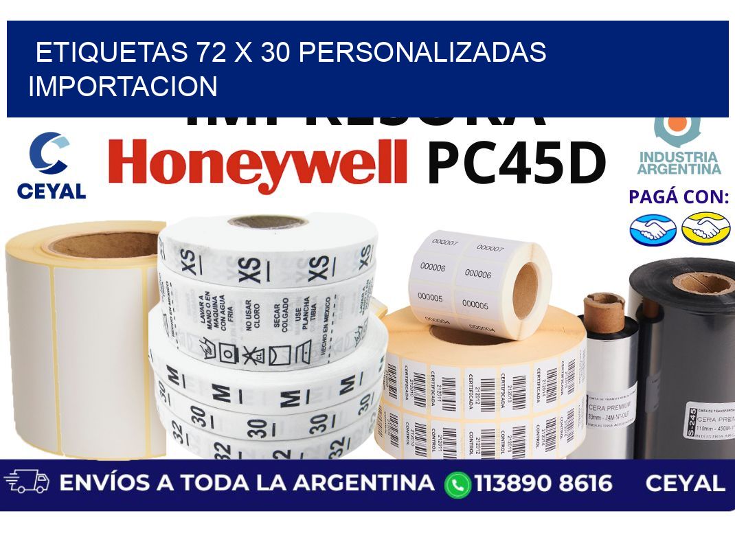etiquetas 72 x 30 personalizadas importacion
