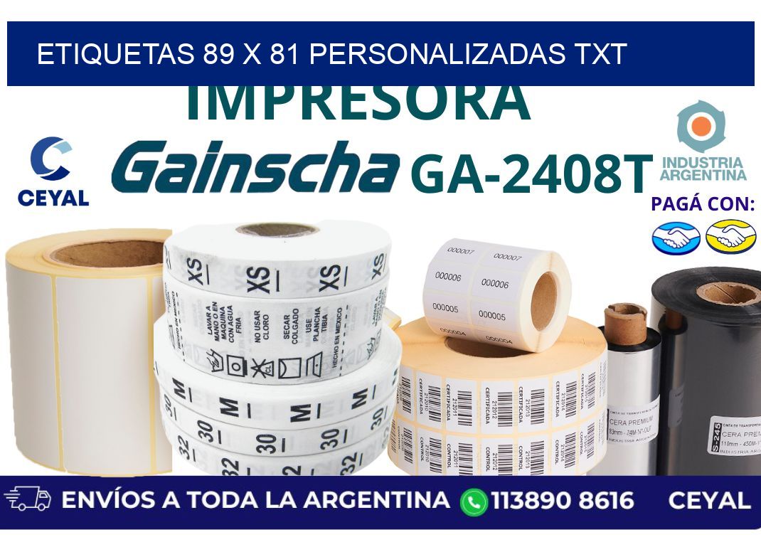 etiquetas 89 x 81 personalizadas txt