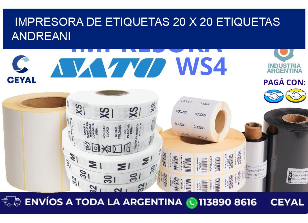impresora de etiquetas 20 x 20 etiquetas andreani