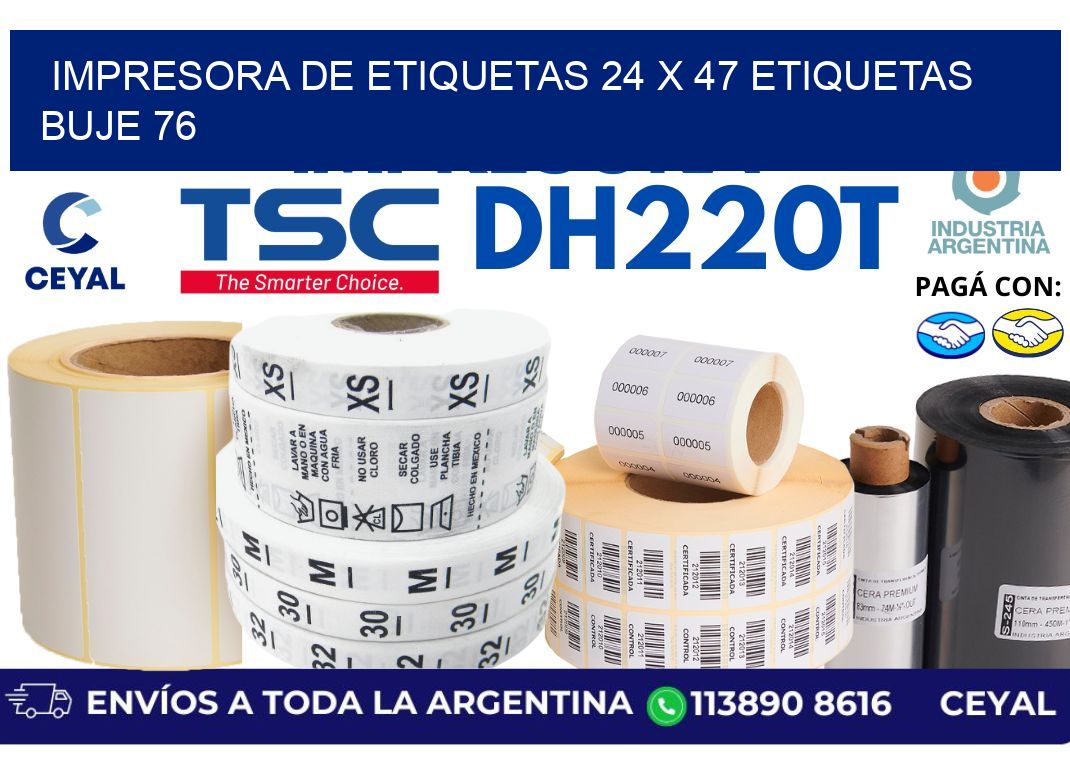 impresora de etiquetas 24 x 47 etiquetas buje 76