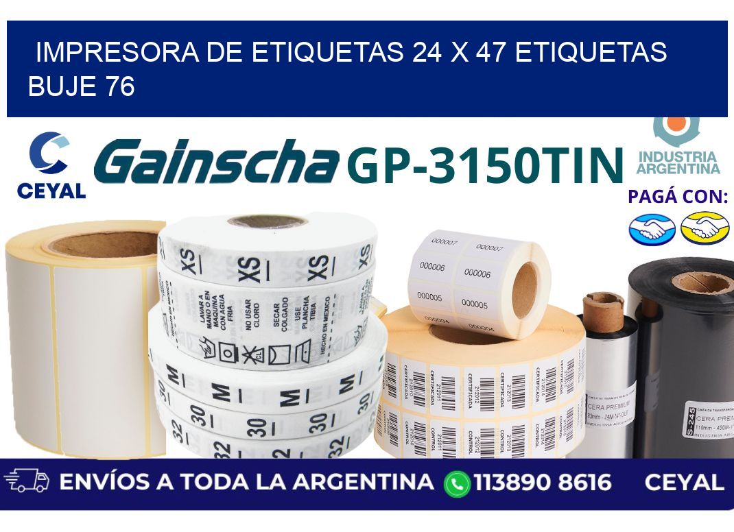 impresora de etiquetas 24 x 47 etiquetas buje 76