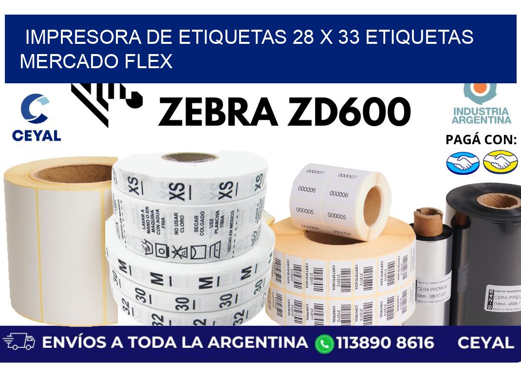 impresora de etiquetas 28 x 33 etiquetas mercado flex