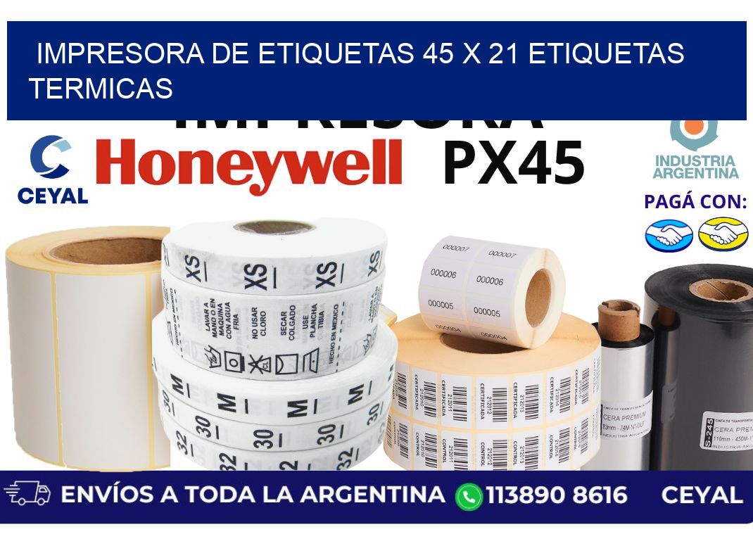 impresora de etiquetas 45 x 21 etiquetas termicas