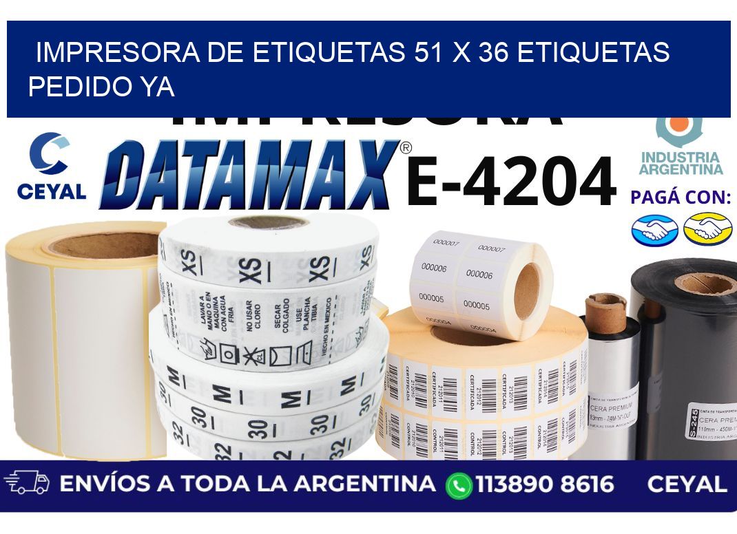 impresora de etiquetas 51 x 36 etiquetas pedido ya