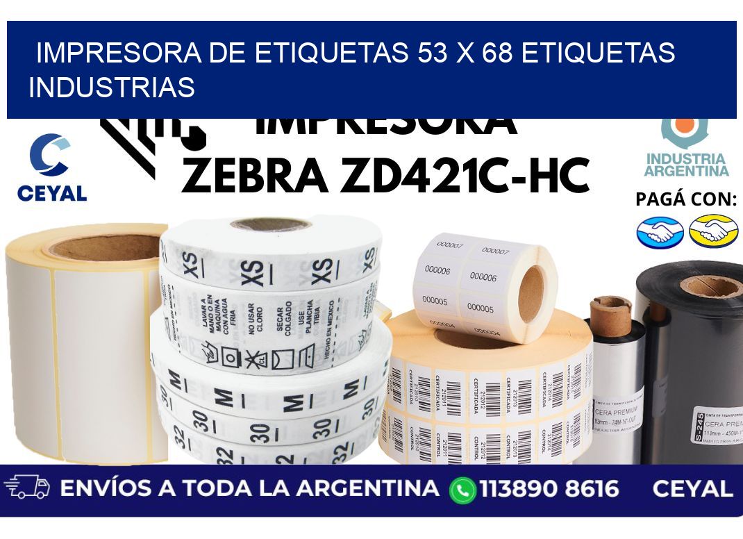 impresora de etiquetas 53 x 68 etiquetas industrias