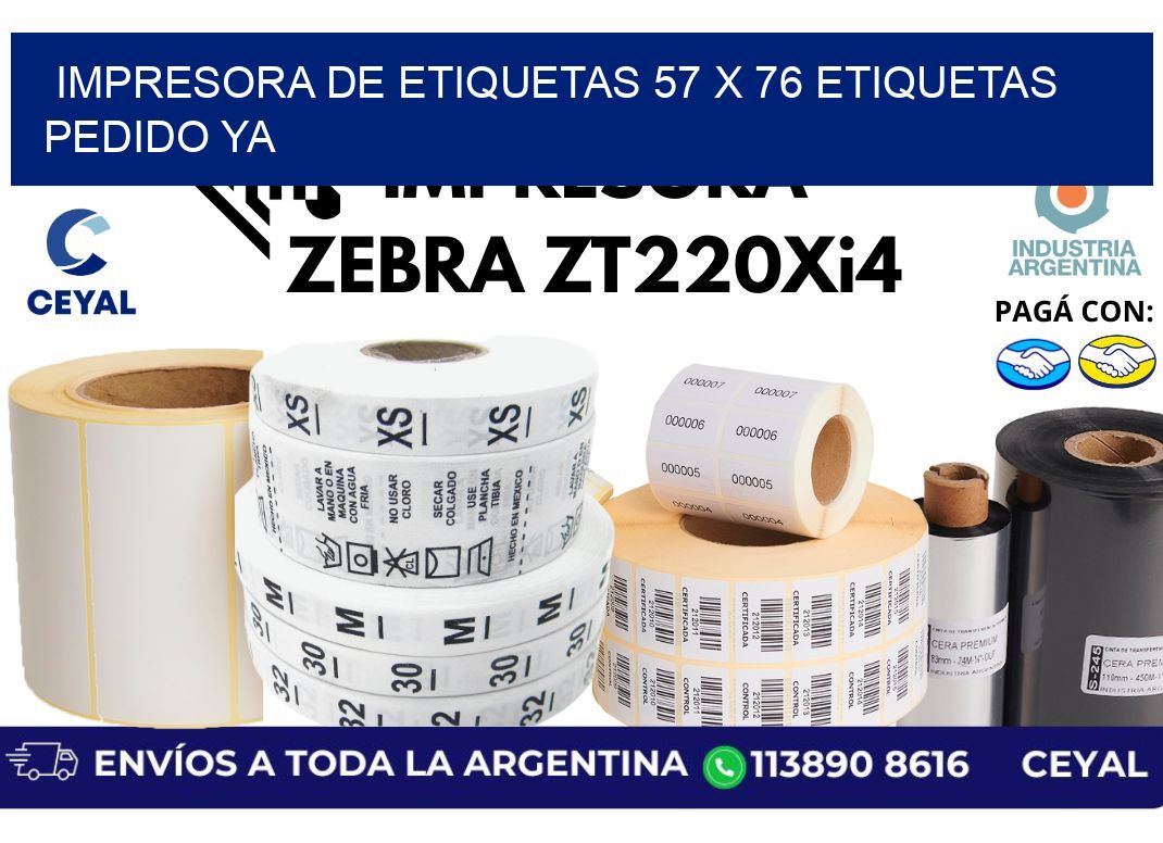 impresora de etiquetas 57 x 76 etiquetas pedido ya