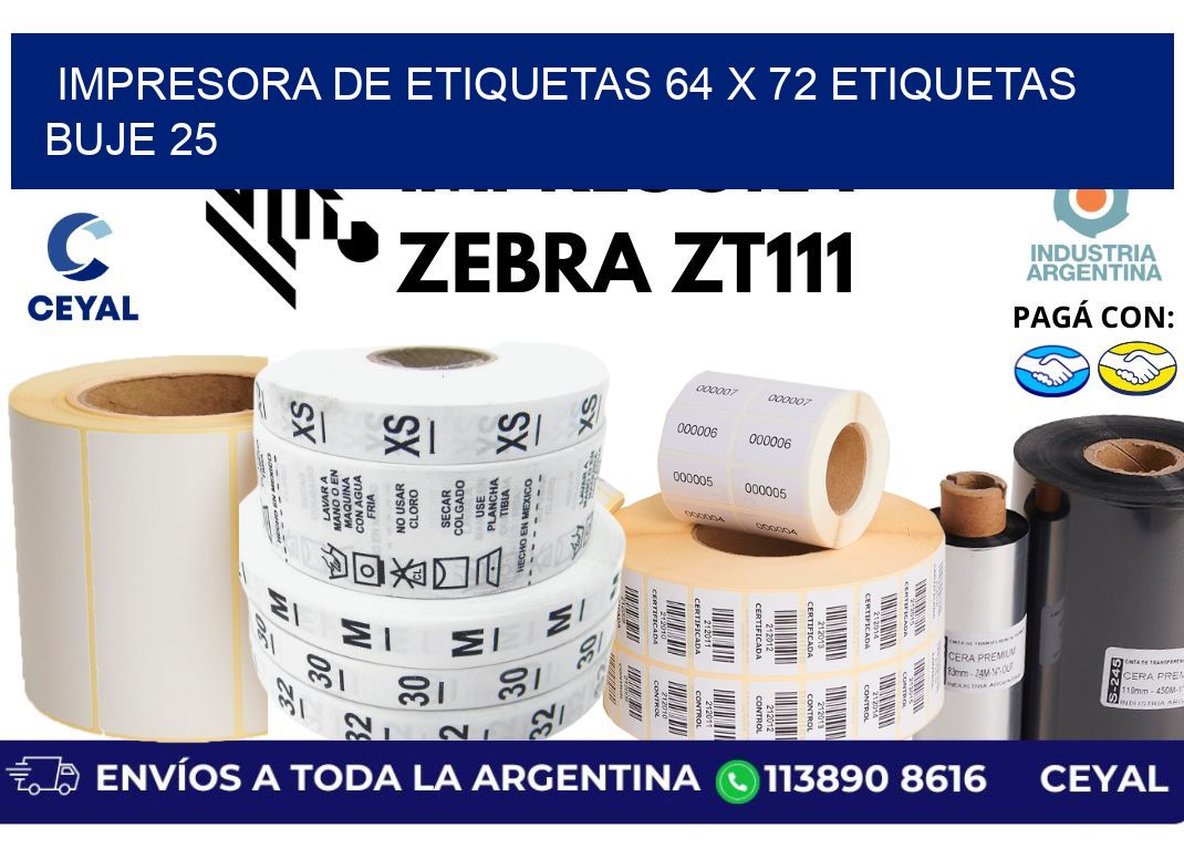 impresora de etiquetas 64 x 72 etiquetas  buje 25