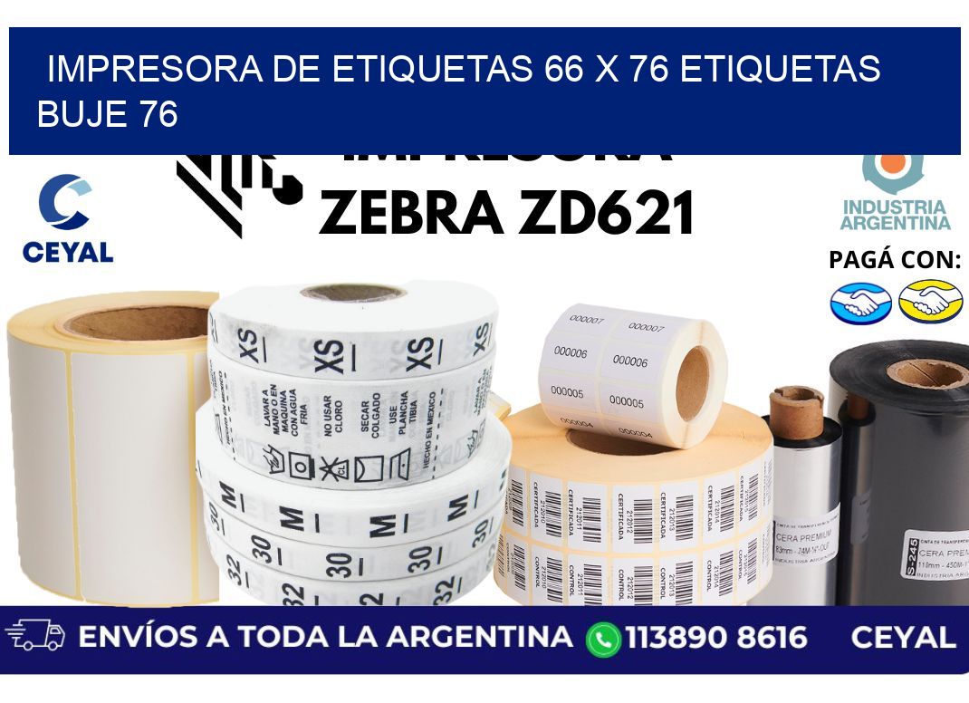 impresora de etiquetas 66 x 76 etiquetas buje 76