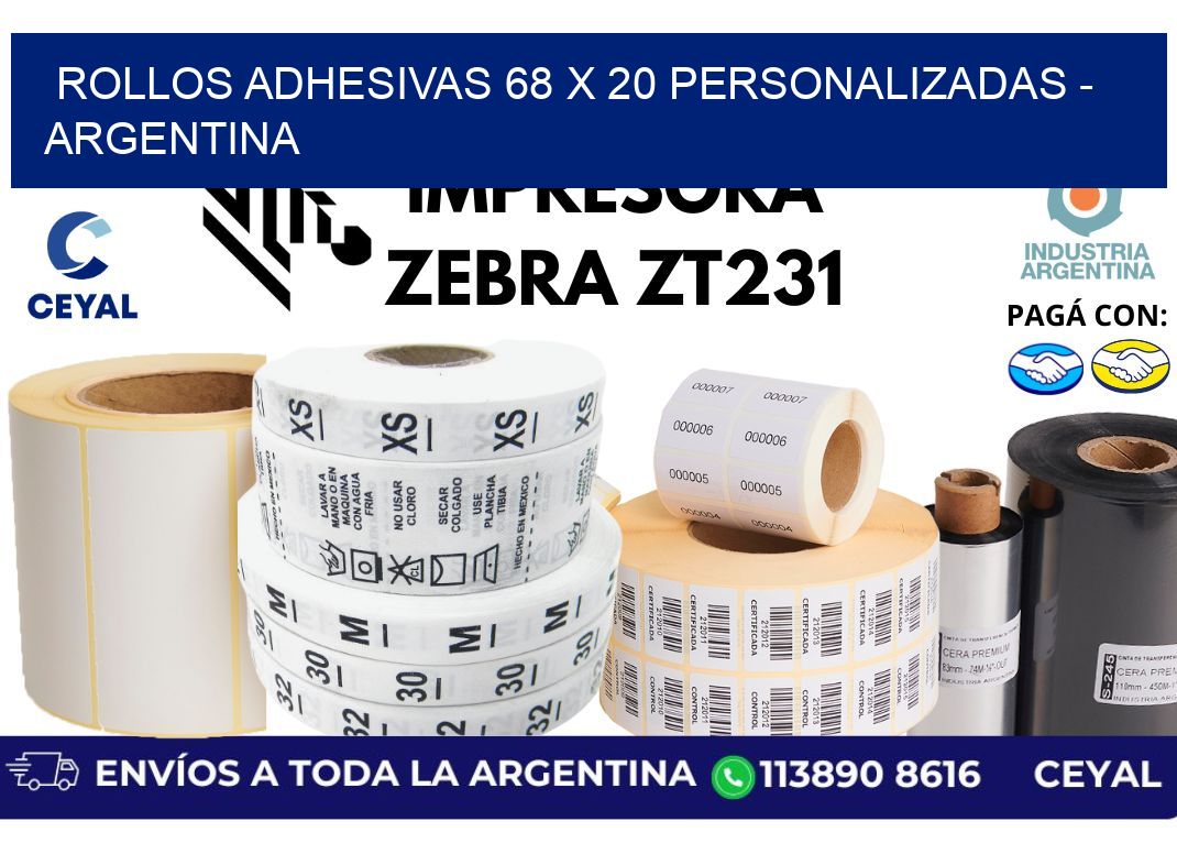 rollos adhesivas 68 x 20 personalizadas - Argentina