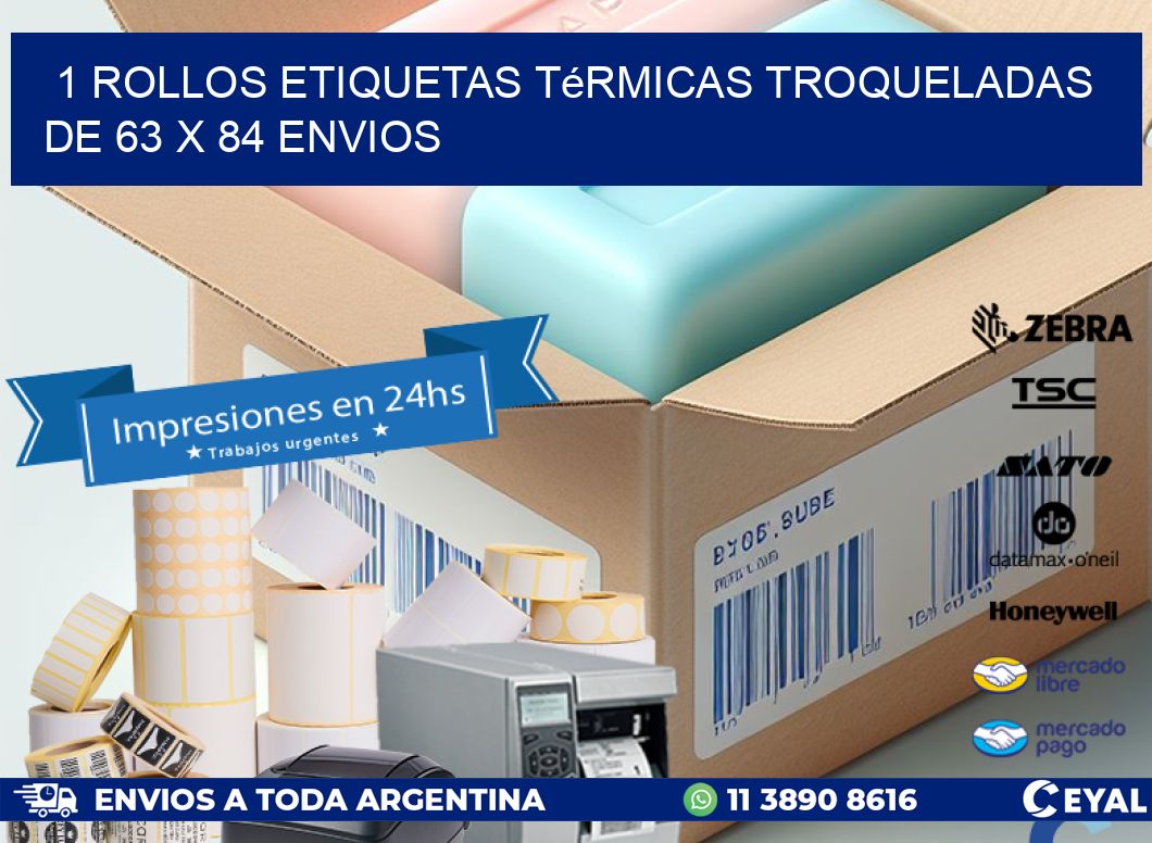 1 Rollos Etiquetas Térmicas Troqueladas De 63 x 84 ENVIOS