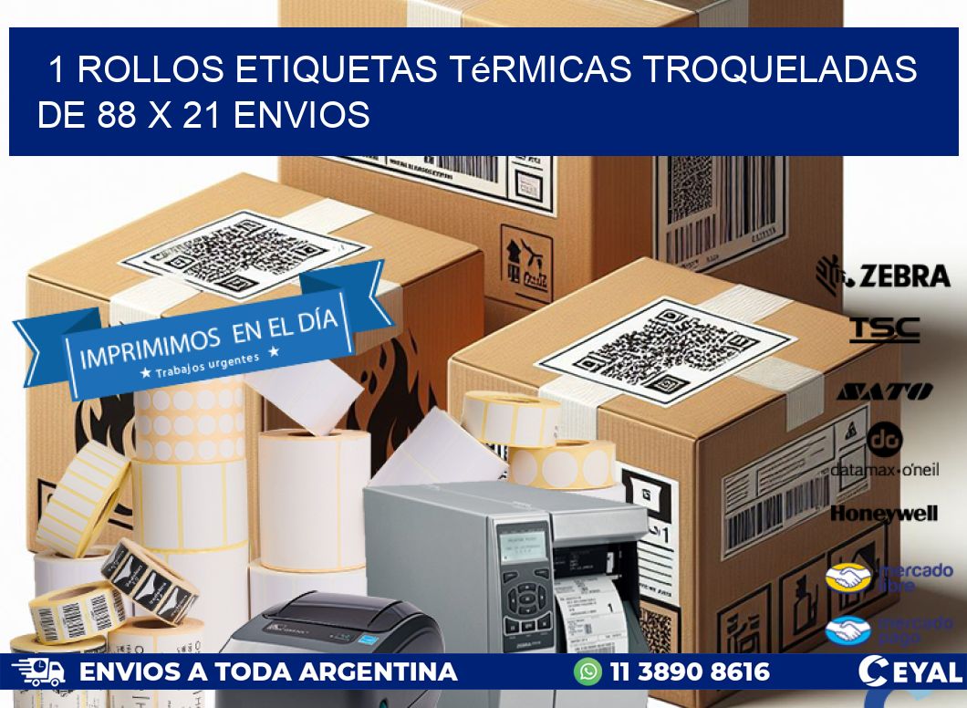 1 Rollos Etiquetas Térmicas Troqueladas De 88 x 21 ENVIOS