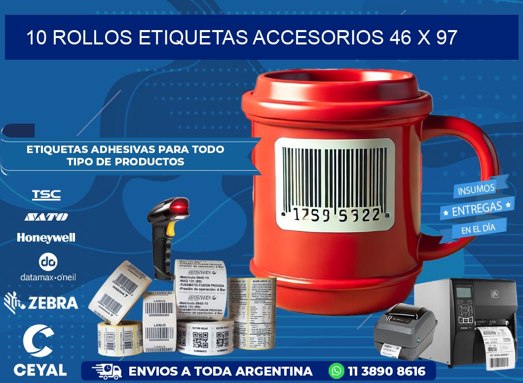10 ROLLOS ETIQUETAS ACCESORIOS 46 x 97