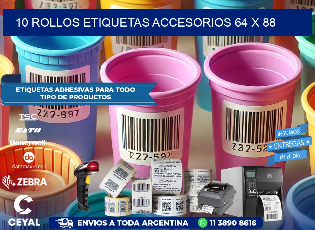 10 ROLLOS ETIQUETAS ACCESORIOS 64 x 88