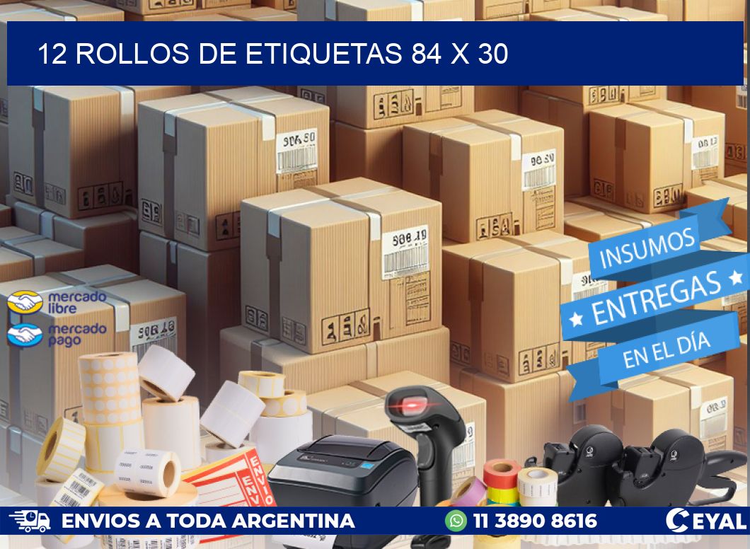 12 ROLLOS DE ETIQUETAS 84 x 30