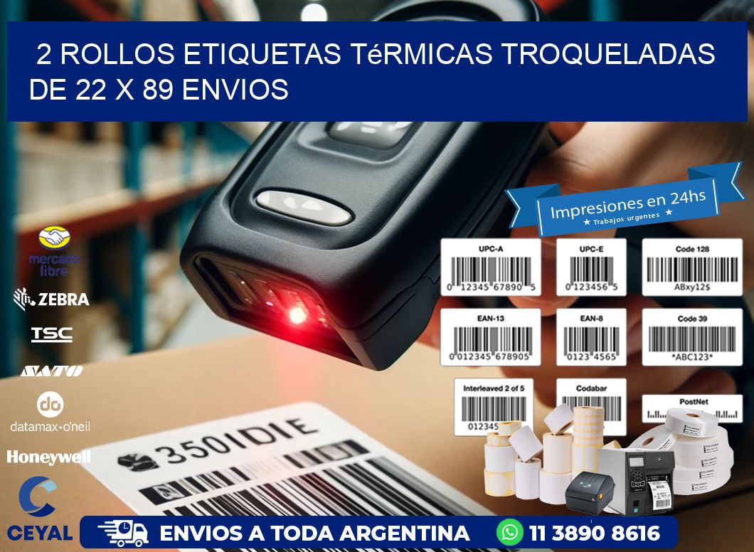2 Rollos Etiquetas Térmicas Troqueladas De 22 x 89 ENVIOS