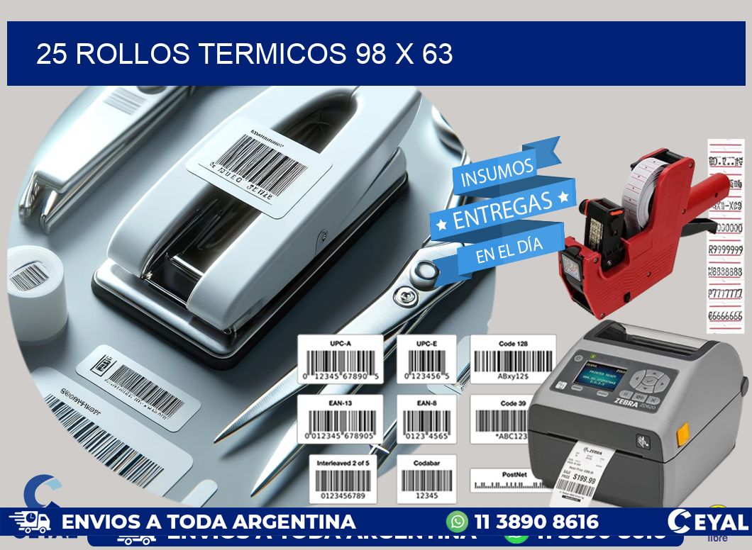25 ROLLOS TERMICOS 98 x 63