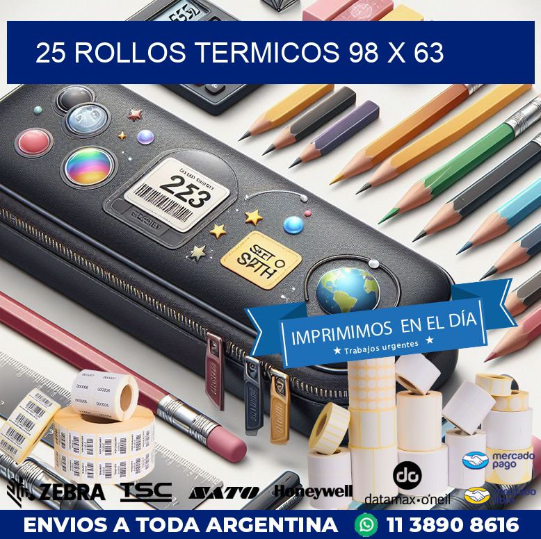 25 ROLLOS TERMICOS 98 x 63