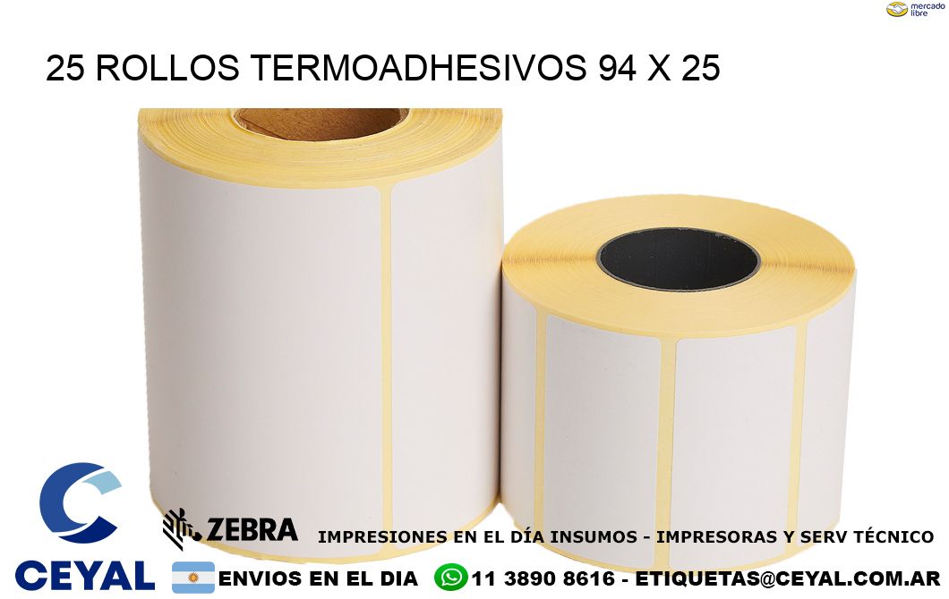 25 ROLLOS TERMOADHESIVOS 94 x 25