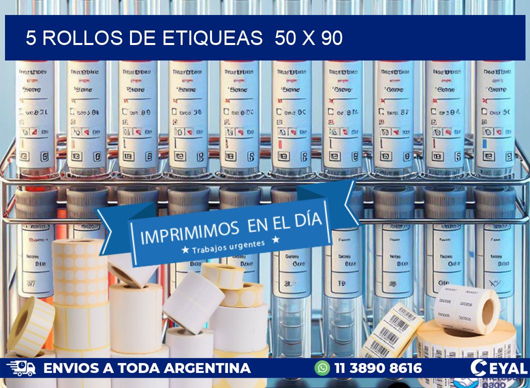 5 ROLLOS DE ETIQUEAS  50 x 90