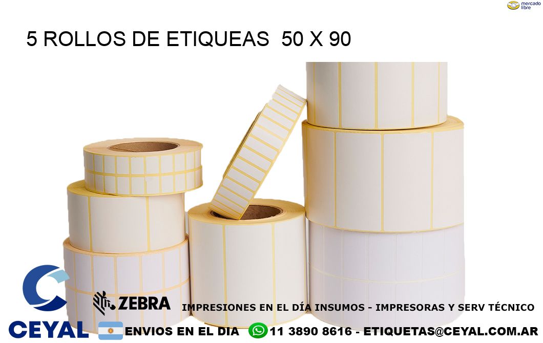 5 ROLLOS DE ETIQUEAS  50 x 90