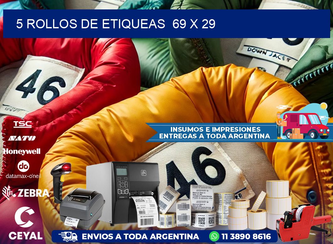 5 ROLLOS DE ETIQUEAS  69 x 29