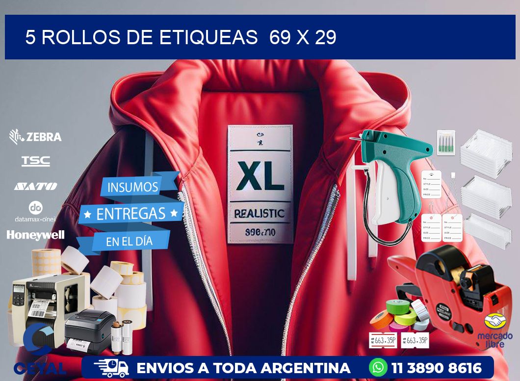 5 ROLLOS DE ETIQUEAS  69 x 29