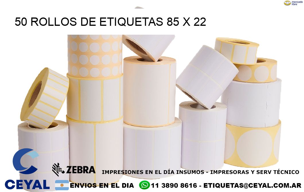 50 ROLLOS DE ETIQUETAS 85 x 22