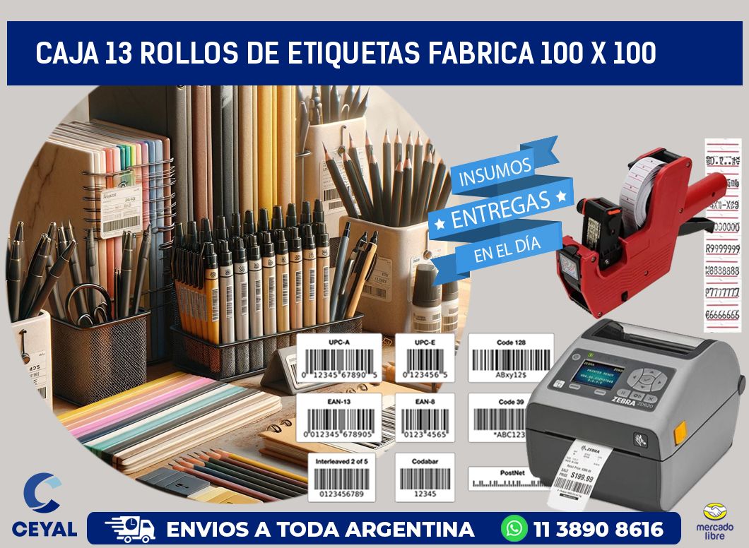 CAJA 13 ROLLOS DE ETIQUETAS FABRICA 100 x 100
